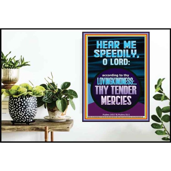 HEAR ME SPEEDILY O LORD MY GOD  Sanctuary Wall Picture  GWPOSTER11916  