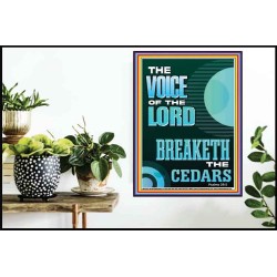 THE VOICE OF THE LORD BREAKETH THE CEDARS  Scriptural Décor Poster  GWPOSTER11979  