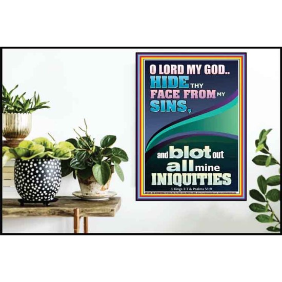 HIDE THY FACE FROM MY SINS AND BLOT OUT ALL MINE INIQUITIES  Scriptural Poster Signs  GWPOSTER11989  