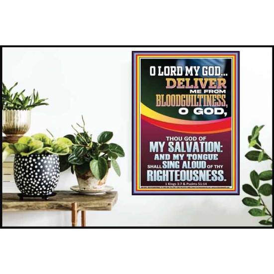 DELIVER ME FROM BLOODGUILTINESS O LORD MY GOD  Encouraging Bible Verse Poster  GWPOSTER11992  