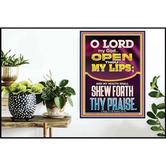 OPEN THOU MY LIPS O LORD MY GOD  Encouraging Bible Verses Poster  GWPOSTER11993  