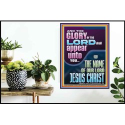 THE GLORY OF THE LORD SHALL APPEAR UNTO YOU  Contemporary Christian Wall Art  GWPOSTER12001  "24X36"