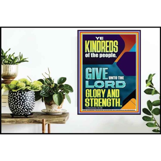 GIVE UNTO THE LORD GLORY AND STRENGTH  Scripture Art  GWPOSTER12002  