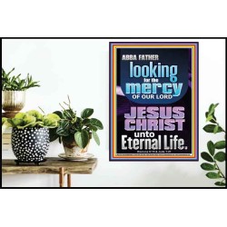 LOOKING FOR THE MERCY OF OUR LORD JESUS CHRIST UNTO ETERNAL LIFE  Bible Verses Wall Art  GWPOSTER12120  "24X36"