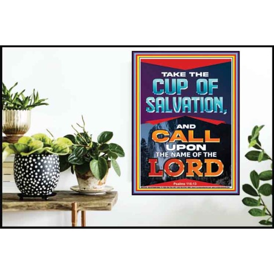 TAKE THE CUP OF SALVATION AND CALL UPON THE NAME OF THE LORD  Scripture Art Poster  GWPOSTER12203  