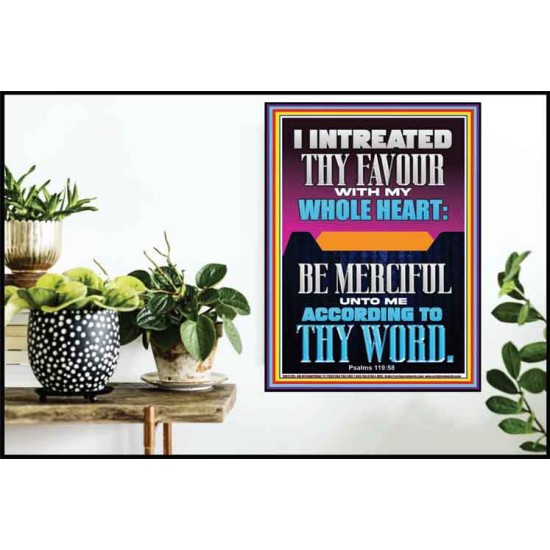 I INTREATED THY FAVOUR WITH MY WHOLE HEART  Scripture Art Poster  GWPOSTER12205  