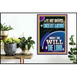 UNDERSTAND WHAT THE WILL OF THE LORD IS  Sanctuary Wall Picture Poster  GWPOSTER12228  "24X36"