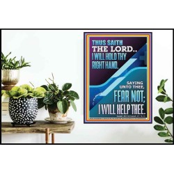 I WILL HOLD THY RIGHT HAND FEAR NOT I WILL HELP THEE  Christian Quote Poster  GWPOSTER12268  "24X36"