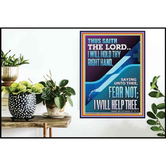 I WILL HOLD THY RIGHT HAND FEAR NOT I WILL HELP THEE  Christian Quote Poster  GWPOSTER12268  