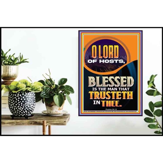 BLESSED IS THE MAN THAT TRUSTETH IN THEE  Scripture Art Prints Poster  GWPOSTER12282  