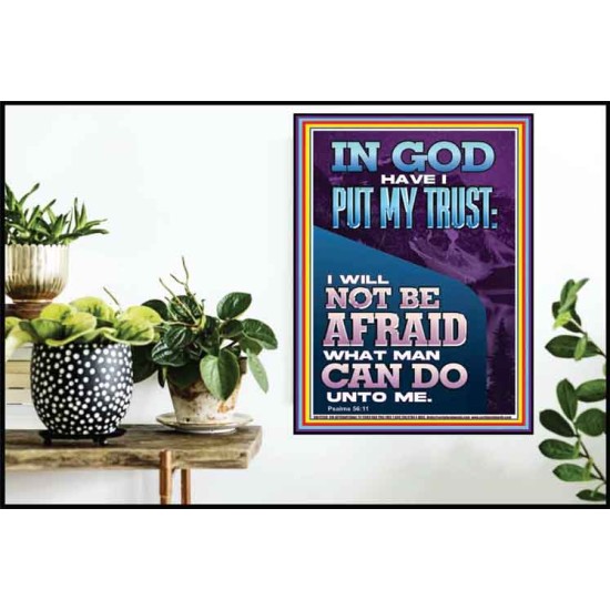 IN GOD HAVE I PUT MY TRUST  Unique Bible Verse Poster  GWPOSTER12338  
