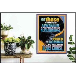HAVE IN REMEMBRANCE THE POWER AND COMING OF OUR LORD JESUS CHRIST  Sanctuary Wall Picture  GWPOSTER12424  "24X36"
