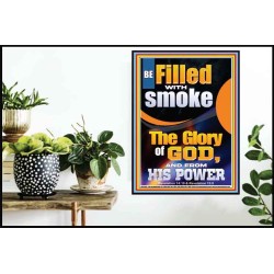 BE FILLED WITH SMOKE THE GLORY OF GOD AND FROM HIS POWER  Church Picture  GWPOSTER12658  "24X36"