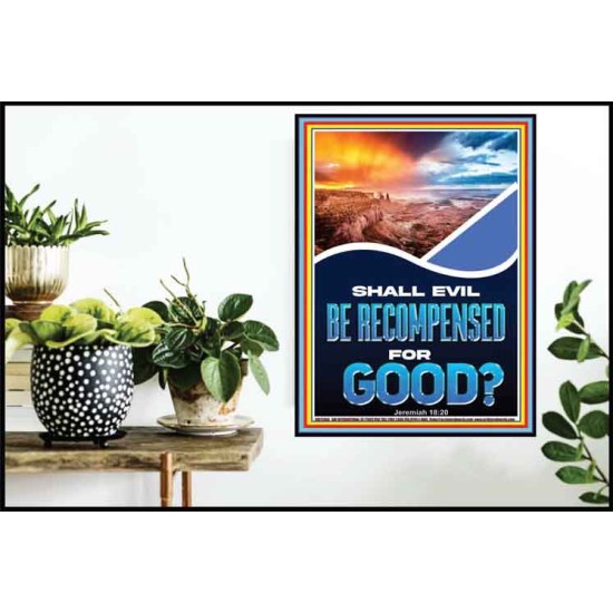 SHALL EVIL BE RECOMPENSED FOR GOOD  Eternal Power Poster  GWPOSTER12666  