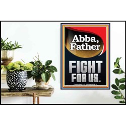 ABBA FATHER FIGHT FOR US  Children Room  GWPOSTER12686  