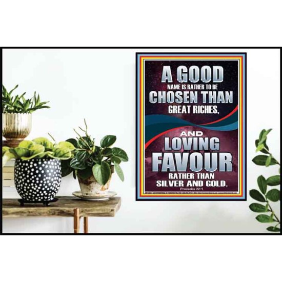 LOVING FAVOUR IS BETTER THAN SILVER AND GOLD  Scriptural Décor  GWPOSTER13003  