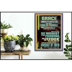 GRACE UNMERITED FAVOR OF GOD BE MODEST IN YOUR THINKING AND JUDGE YOURSELF  Christian Poster Wall Art  GWPOSTER13011  "24X36"