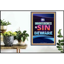 ALL UNRIGHTEOUSNESS IS SIN BEWARE  Eternal Power Poster  GWPOSTER9391  "24X36"