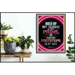 UPHOLD MY STEPS IN YOUR PATHS  Church Poster  GWPOSTER9392  "24X36"