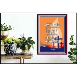 DWELL IN THE SECRET PLACE OF ALMIGHTY  Ultimate Power Poster  GWPOSTER9493  "24X36"
