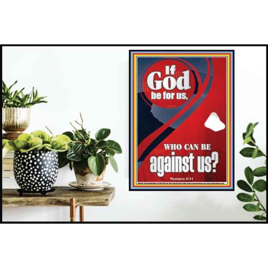 IF GOD BE FOR US  Righteous Living Christian Poster  GWPOSTER9859  