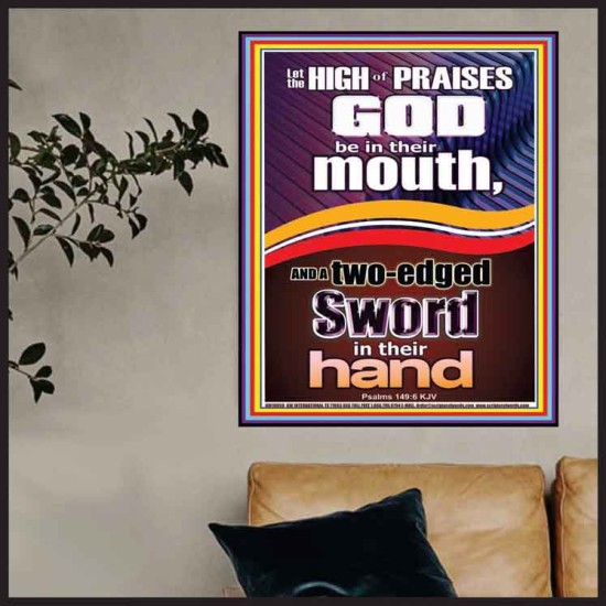 THE HIGH PRAISES OF GOD AND THE TWO EDGED SWORD  Inspiration office Arts Picture  GWPOSTER10059  