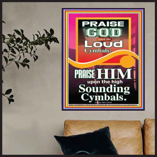 PRAISE HIM WITH LOUD CYMBALS  Bible Verse Online  GWPOSTER10065  