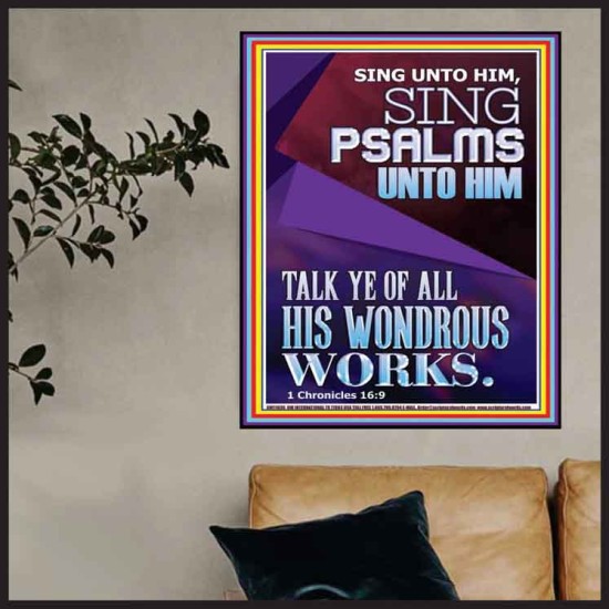 TALK YE OF ALL HIS WONDROUS WORKS  Custom Christian Artwork Poster  GWPOSTER11836  