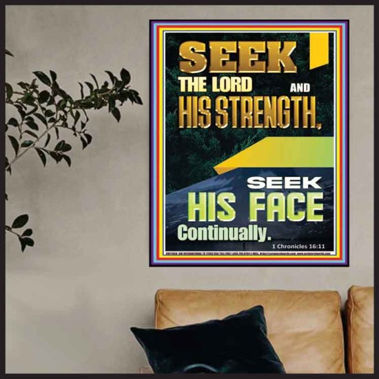 SEEK THE FACE OF GOD CONTINUALLY  Unique Scriptural ArtWork  GWPOSTER11838  