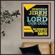 JEHOVAH JIREH HIS JUDGEMENT ARE IN ALL THE EARTH  Custom Wall Décor  GWPOSTER11840  