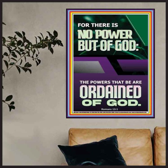 THERE IS NO POWER BUT OF GOD POWER THAT BE ARE ORDAINED OF GOD  Bible Verse Wall Art  GWPOSTER11869  