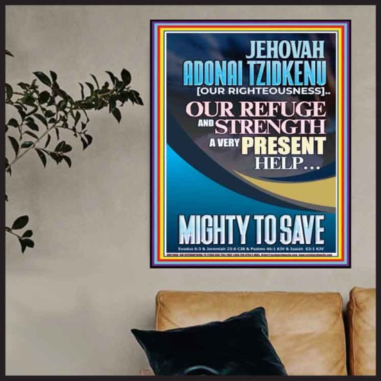 JEHOVAH ADONAI TZIDKENU OUR RIGHTEOUSNESS MIGHTY TO SAVE  Children Room  GWPOSTER11888  