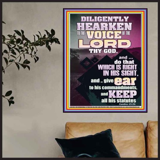 DILIGENTLY HEARKEN TO THE VOICE OF THE LORD OUR GOD  Righteous Living Christian Poster  GWPOSTER11894  