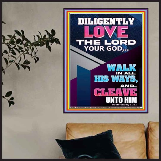 DILIGENTLY LOVE THE LORD OUR GOD  Children Room  GWPOSTER11897  