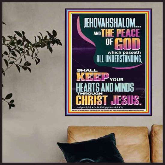 JEHOVAH SHALOM SHALL KEEP YOUR HEARTS AND MINDS THROUGH CHRIST JESUS  Scriptural Décor  GWPOSTER11975  