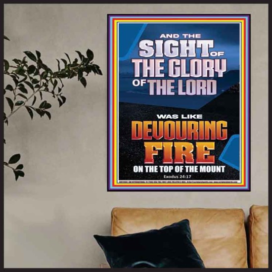 THE SIGHT OF THE GLORY OF THE LORD WAS LIKE DEVOURING FIRE  Christian Paintings  GWPOSTER12000  