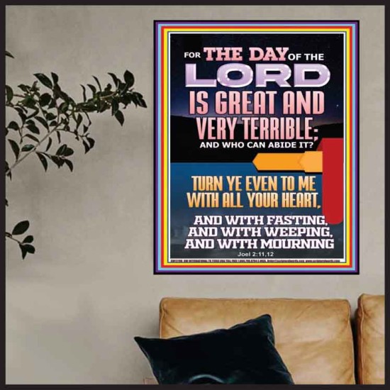 THE DAY OF THE LORD IS GREAT AND VERY TERRIBLE REPENT NOW  Art & Wall Décor  GWPOSTER12196  