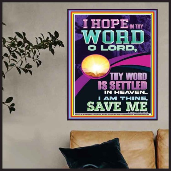 I HOPE IN THY WORD O LORD  Scriptural Portrait Poster  GWPOSTER12207  