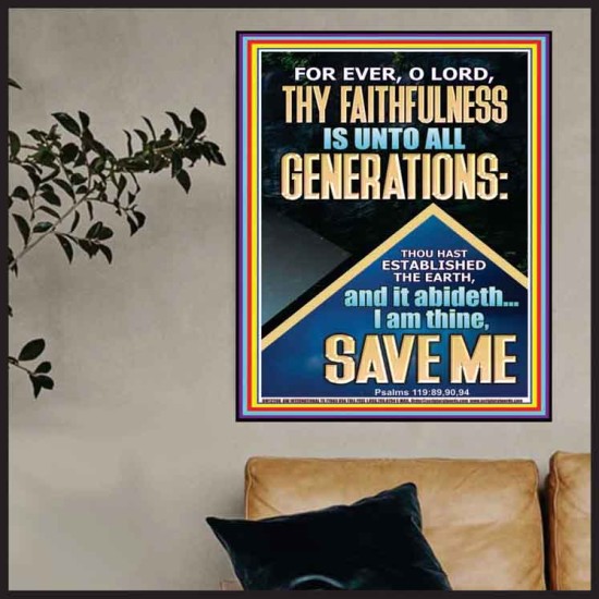 THY FAITHFULNESS IS UNTO ALL GENERATIONS O LORD  Biblical Art Poster  GWPOSTER12208  
