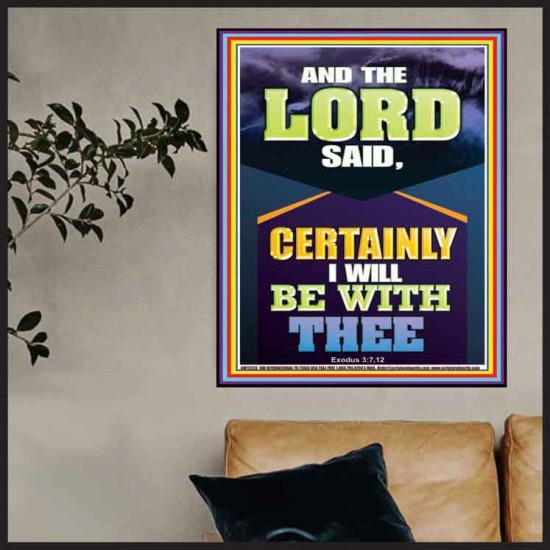 CERTAINLY I WILL BE WITH THEE DECLARED THE LORD  Ultimate Power Poster  GWPOSTER12232  