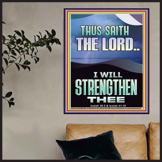 I WILL STRENGTHEN THEE THUS SAITH THE LORD  Christian Quotes Poster  GWPOSTER12266  