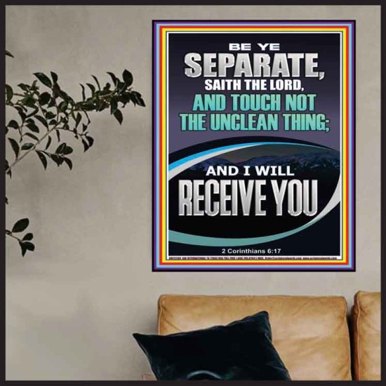 TOUCH NOT THE UNCLEAN THING AND I WILL RECEIVE YOU  Scripture Art Prints Poster  GWPOSTER12269  