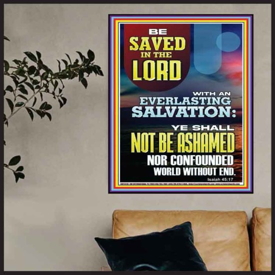 YOU SHALL NOT BE ASHAMED NOR CONFOUNDED WORLD WITHOUT END  Custom Wall Décor  GWPOSTER12310  