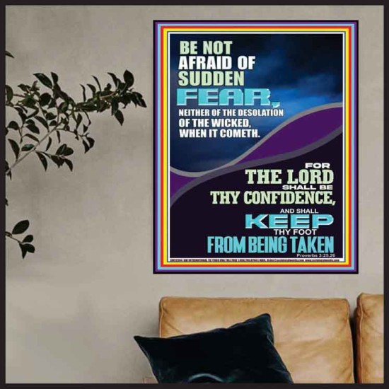 THE LORD SHALL BE THY CONFIDENCE AND KEEP THY FOOT FROM BEING TAKEN  Printable Bible Verse to Poster  GWPOSTER12394  