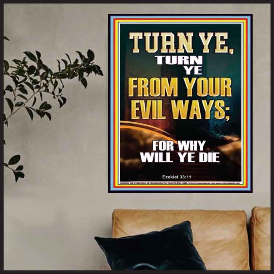 TURN YE FROM YOUR EVIL WAYS  Scripture Wall Art  GWPOSTER13000  