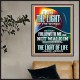 HAVE THE LIGHT OF LIFE  Scriptural Décor  GWPOSTER13004  