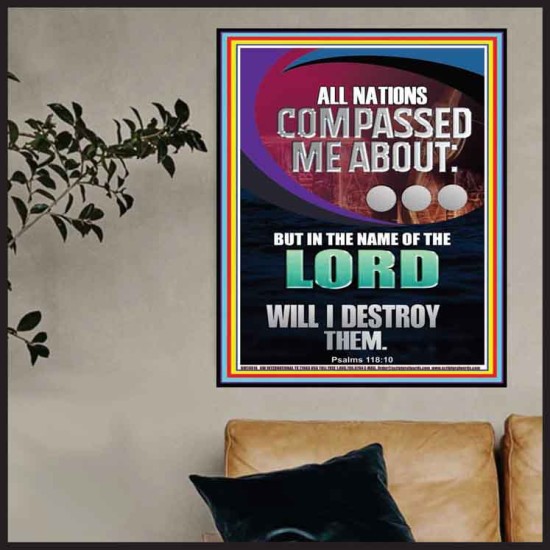 NATIONS COMPASSED ME ABOUT BUT IN THE NAME OF THE LORD WILL I DESTROY THEM  Scriptural Verse Poster   GWPOSTER13014  