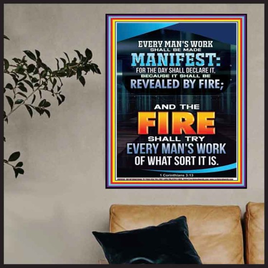 FIRE SHALL TRY EVERY MAN'S WORK  Ultimate Inspirational Wall Art Poster  GWPOSTER9990  