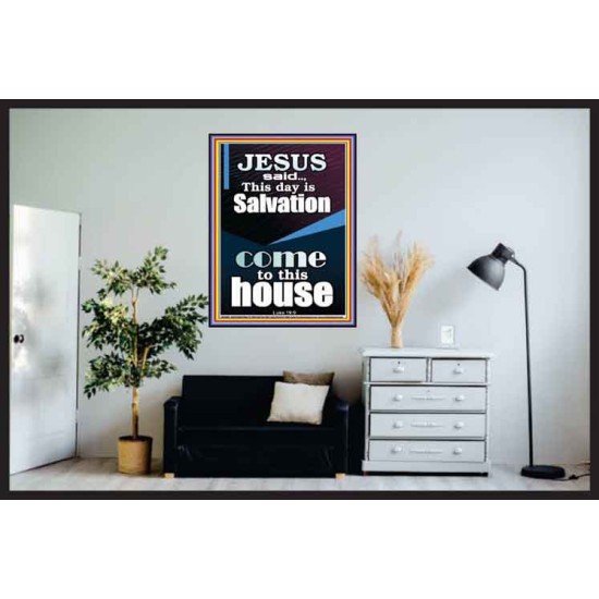 SALVATION IS COME TO THIS HOUSE  Unique Scriptural Picture  GWPOSTER10000  