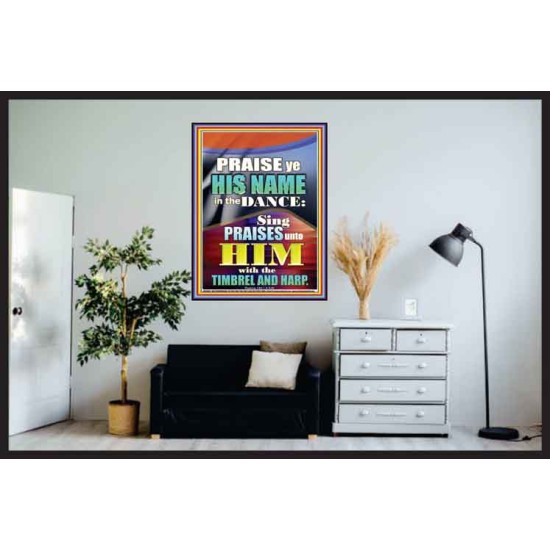 PRAISE HIM IN DANCE, TIMBREL AND HARP  Modern Art Picture  GWPOSTER10057  